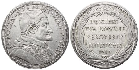 STATO PONTIFICIO. Roma. Innocenzo XI (1676-1689). Piastra 1684 – Anno VIII; Ag (31,84 g; 44,5 mm)