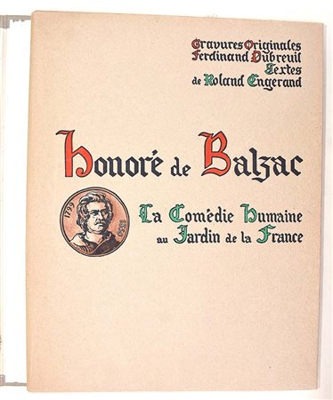 de Balzac, Honoré: La Comédie humaine au Jardin de la France, 1949 - n....