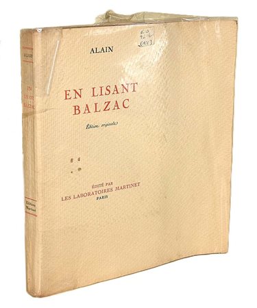 Alain: En lisant Balzac, 1935 - n. 32/600 Parigi, Les Laboratoires Martinet,...