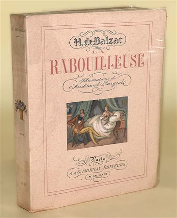 de Balzac, Honoré: La Rabouilleuse, 1931 - n. 789/1000 Parigi, A. & G. Mornay...