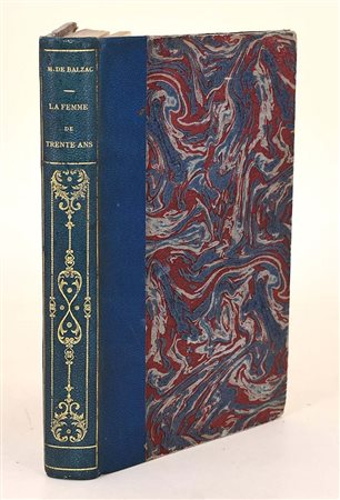 de Balzac, Honoré: La Femme de trente ans / La Femme abbandonnée (non datato,...