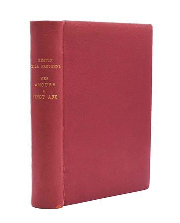 De la Bretonne, Restif: Mes Amours à vingt ans, 1947 n. 1529/1600 Parigi,...