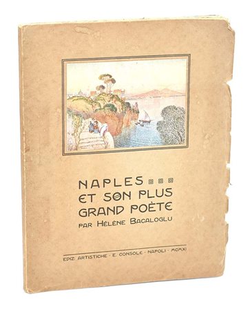 Naples et son plus grand poète par Héléne Bacaloglu, 1911 Napoli, Ediz....
