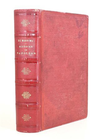 Norvins, Jacques. Histoire de Napoléon, 1868 Paris, Furne, Jouvet et Cie,...