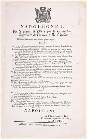 Napoleone I – Decreto per la Legione Reale Dalmatina, Milano, 1806 Napoleone...