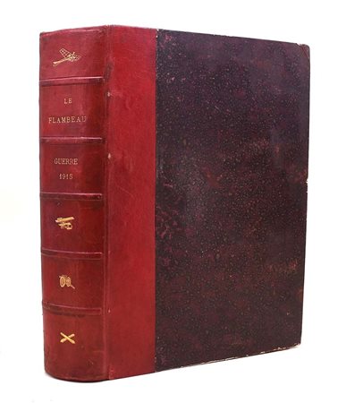 Le Flambeau, n. 1-33 - 1915-1916 1 volume in 4° (35,8x24,7 cm). Rilegatura in...