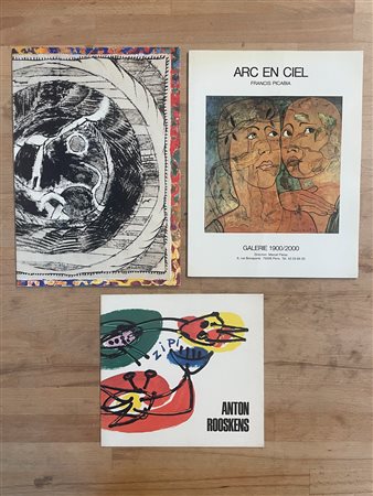 FRANCIS PICABIA, PIERRE ALECHINSKY E ANTON ROOSKENS - Lotto unico di 3 cataloghi