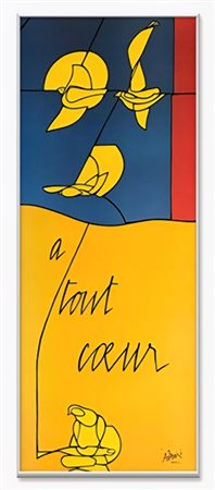 VALERIO ADAMI, 103 X 43 cm, (1935) A tout coeur, litografia su carta, firma...