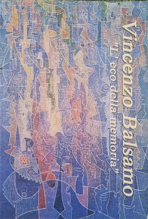 BALSAMO VINCENZO Brindisi 1935 - Roma 2017 "Catalogo"