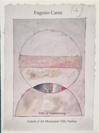 CARMI EUGENIO Genova 1920 - Lugano 2016 "Catalogo"
