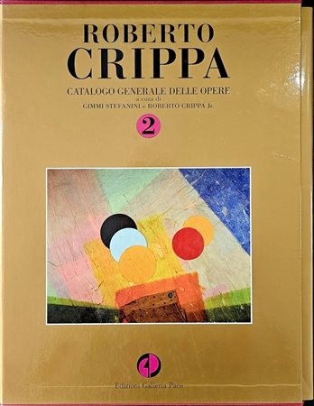 CRIPPA ROBERTO Monza 1921 - Bresso 1972 "Catalogo"