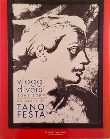 FESTA TANO Roma 1938 - 1988 "Catalogo"