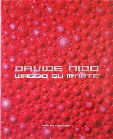 NIDO DAVIDE Senago 1966 - Pavia 2014 "Catalogo"