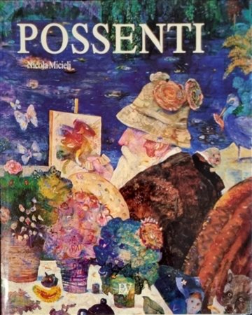 POSSENTI ANTONIO Lucca 1933 - 2016 "Catalogo"