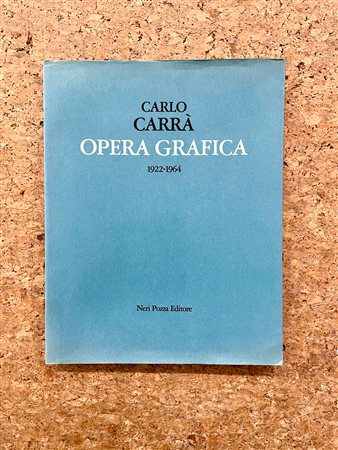 MONOGRAFIE DI ARTE GRAFICA (CARLO CARRÀ) - Carlo Carrà. Opera grafica 1922-1964, 1976