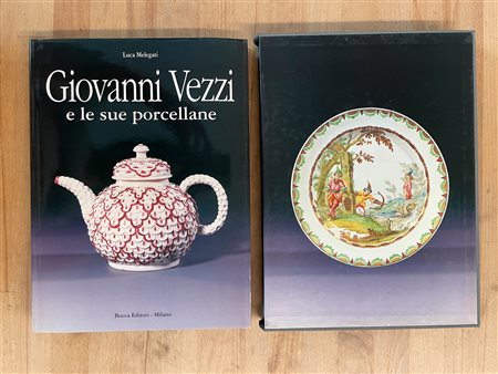 PORCELLANA (GIOVANNI VEZZI) - Giovanni Vezzi e le sue porcellane, 1998