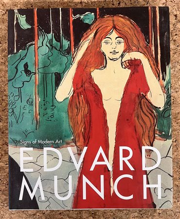 EDWARD MUNCH - Edvard Munch. Signs of Modern Art, 2007