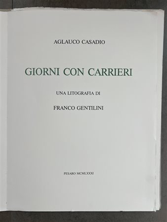 EDIZIONI D'ARTE (FRANCO GENTILINI) - Giorni con Carrieri, 1981
