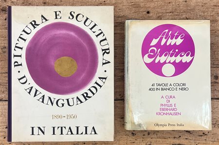 ARTE ITALIANA DEL XX SECOLO E ARTE EROTICA - Lotto unico di 2 cataloghi
