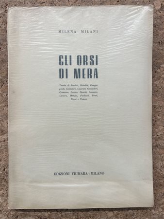 EDIZIONI D'ARTE (AUTORI VARI) - Gli orsi di Mera, 1951
