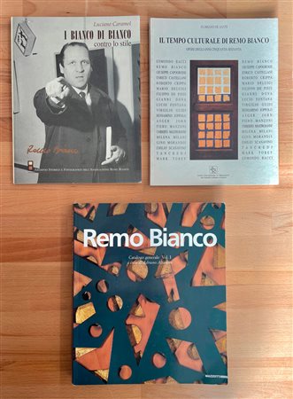 REMO BIANCO - Lotto unico di 3 cataloghi