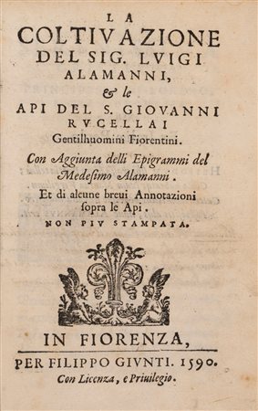Luigi Alamanni - La coltivazione del Sig. Luigi Alamanni e le Api del S. Giovanni Rucellai, 1590