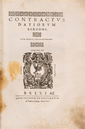 Bergamo - Contractus Datiorum Bergomi cum indice locupletissimo, 1575