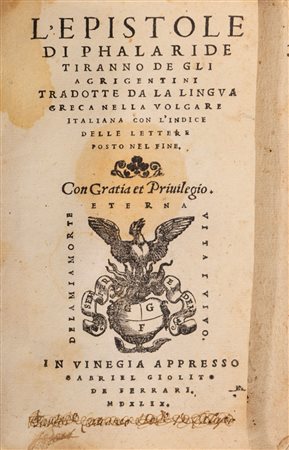 Falaride - Epistole di Phalaride tiranno degli Agrigentini tradotte da la lingua greca nella Volgare Italiana, 1549