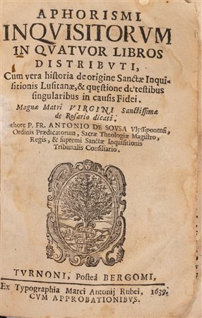 Antonio  Sousa - Aphorismi inquisitorum in quatuor libros distributi, 1639