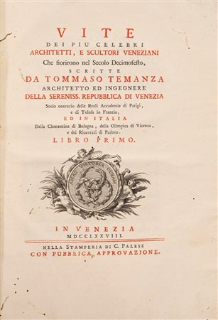 Tommaso Temanza - Vite dei più celebri architetti, e scultori veneziani che fiorirono nel secolo Decimosesto, 1778