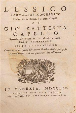 Giovanni Battista Capello - Lessico Farmaceutico-chimico contenente li rimedj più usati d'oggidì, 1754