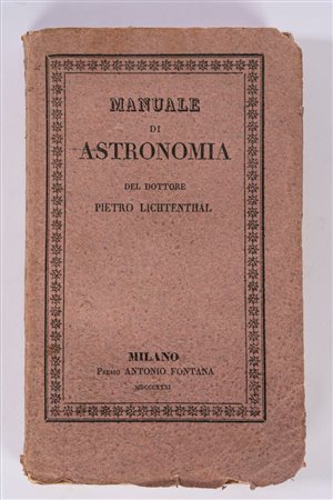 Pietro Lichtenthal - Manuale di Astronomia, 1831