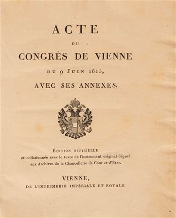 Acte du Congrès de Vienne du 9 juin 1815, avec ses annexes, 1816