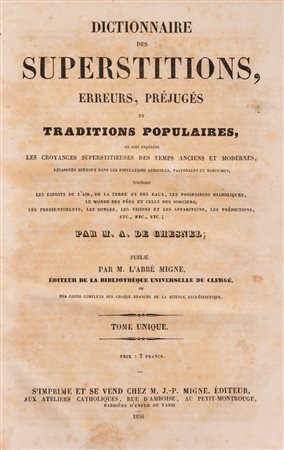 Adolphe de Chesnel - Dictionnaire des superstitions, Erreurs, Préjuges et Traditions Populaires, 1856