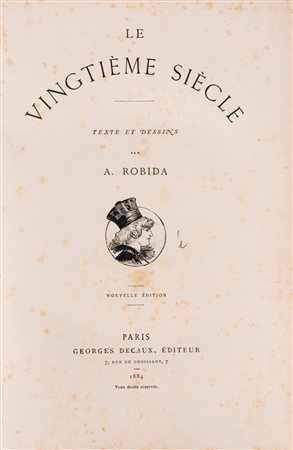 Albert  Robida - Le vingtième Siècle, 1884