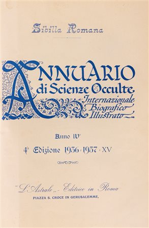 Sibilla Romana - Annuario di Scienze Occulte Internazionale Biografico Ilustrato Anno IV, 1936