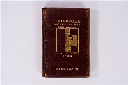 Mario Palanti - L'eternale Mole Littoria, 1924