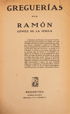 Ramon Gomez de la Serna - Greguerias, 1917