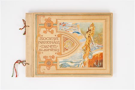 Società Nazionale Dante Alighieri - Francesco Furino - Paolo Boselli - Per la più grande Italia, 1917