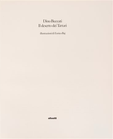 Dino Buzzati - Il deserto dei tartari. Illustrazioni di Enrico Baj, 1974