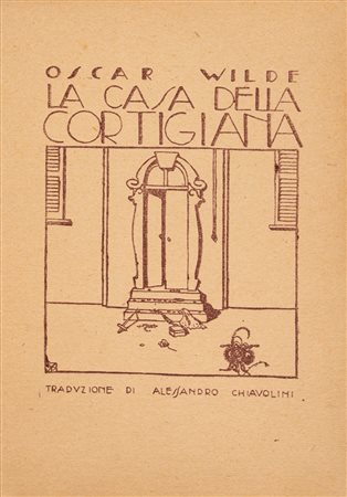 Oscar Wilde - La casa della Cortigiana, 1920