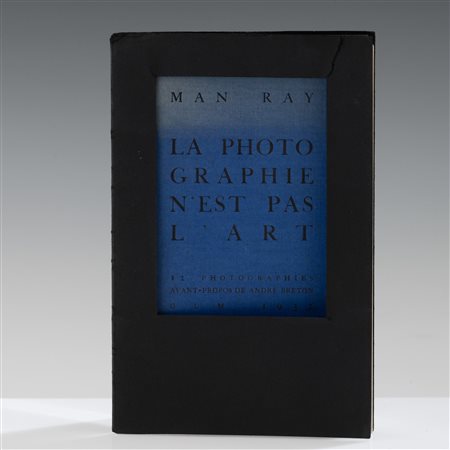 Man Ray 1890 Filadelfia (USA)-1976 Parigi, La photographie n'est pas l'art...