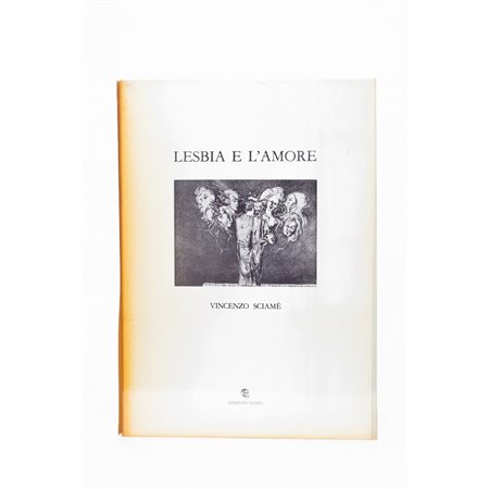 Vincenzo Sciamè  LESBIA E L’AMORE