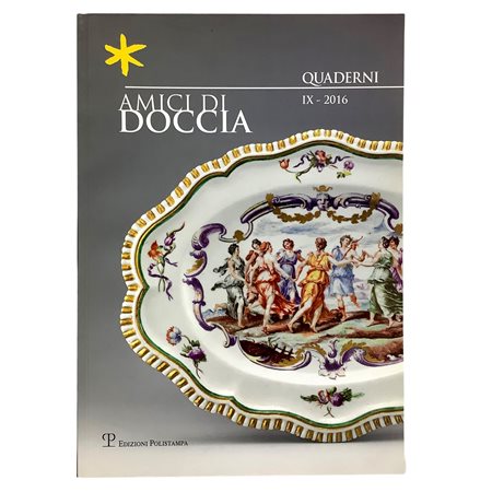 Amici di Doccia - Quaderni, IX - 2016, 2016