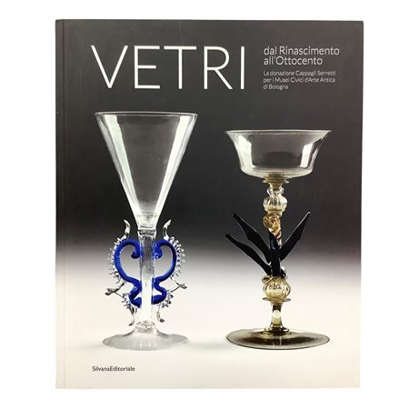 Vetri - dal Rinascimento all'Ottocento, 2021