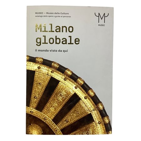 AA. VV. - Milano globale - Il mondo visto da qui, 2021