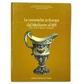 Le ceramiche in Europa - Dal Medioevo al 1925. Italia - Francia - Spagna - Portogallo, 1982