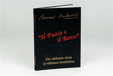 Bernard Aubertin (Fontenay-aux-Roses 1934 - Reutlingen 2015)  - Livre Brûlé Rosenberg (Il fuoco e il Rosso), 2010