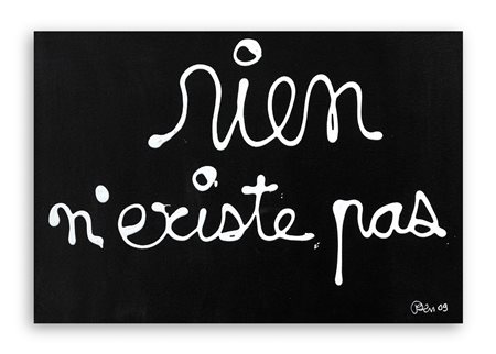 BEN VAUTEIR (1935-2024) - Rien n'Existe Pas, 2009