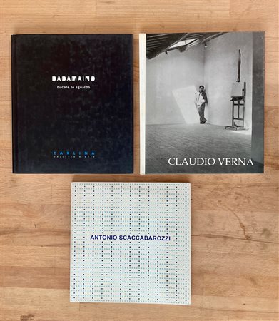 CLAUDIO VERNA, ANTONIO SCACCABAROZZI E DADAMAINO - Lotto unico di 3 cataloghi